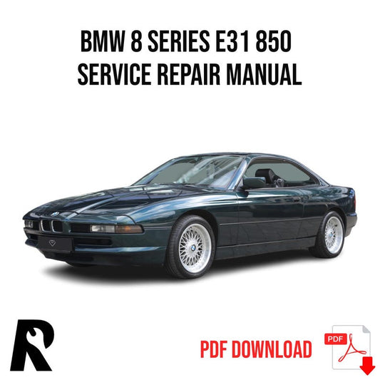 BMW 8 Series E31 850 1989-1999 Service Manual Repair, Workshop Service Repair, INSTANT Download PDF