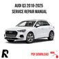 Audi Q3 2018-2025 Service Manual Repair, Workshop Service Repair, INSTANT Download PDF
