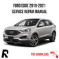 Ford Edge 2019-2021 Service Manual Repair, Workshop Service Repair, INSTANT Download PDF
