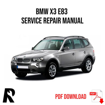 BMW X3 E83 Service Manual Repair, Workshop Service Repair, INSTANT Download PDF