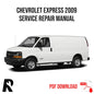 Chevrolet Express 2009 Service Manual Repair, Workshop Service Repair, INSTANT Download PDF