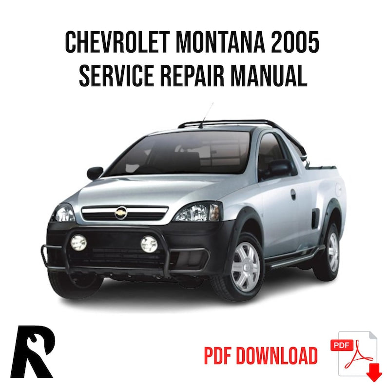 Chevrolet Montana 2005 Service Manual Repair, Workshop Service Repair, INSTANT Download PDF
