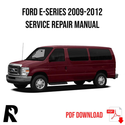 Ford E Series 2009-2012 Service Manual Repair, Workshop Service Repair, INSTANT Download PDF