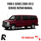 Ford E Series 2009-2012 Service Manual Repair, Workshop Service Repair, INSTANT Download PDF