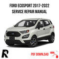 Ford EcoSport 2017-2022 Service Manual Repair, Workshop Service Repair, INSTANT Download PDF