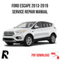 Ford Escape 2013-2019 Service Manual Repair, Workshop Service Repair, INSTANT Download PDF