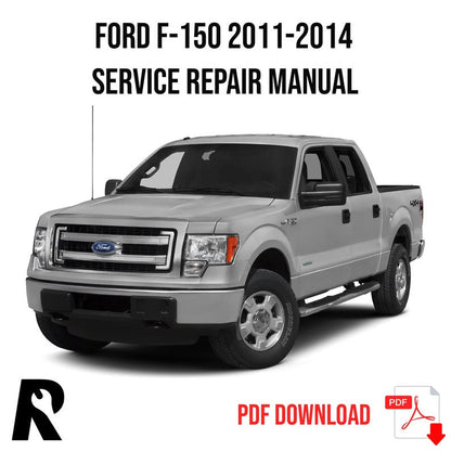 Ford F-150 2011-2014 Service Manual Repair, Workshop Service Repair, INSTANT Download PDF