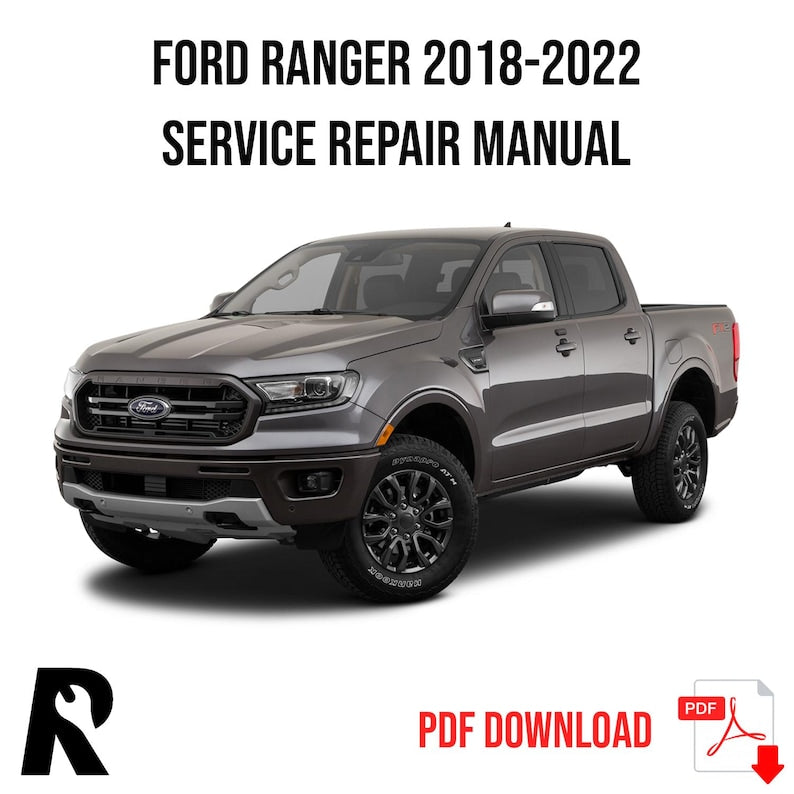 Ford Ranger 2018-2022 Service Manual Repair, Workshop Service Repair, INSTANT Download PDF