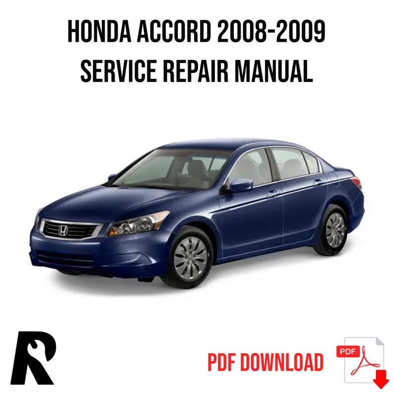 Honda Accord 2008-2009 Service Manual Repair, Workshop Service Repair, INSTANT Download PDF