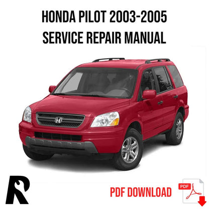 Honda Pilot 2003-2005 Service Manual Repair, Workshop Service Repair, INSTANT Download PDF