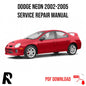 Dodge Neon 2002-2005 Service Manual Repair, Workshop Service Repair, INSTANT Download PDF