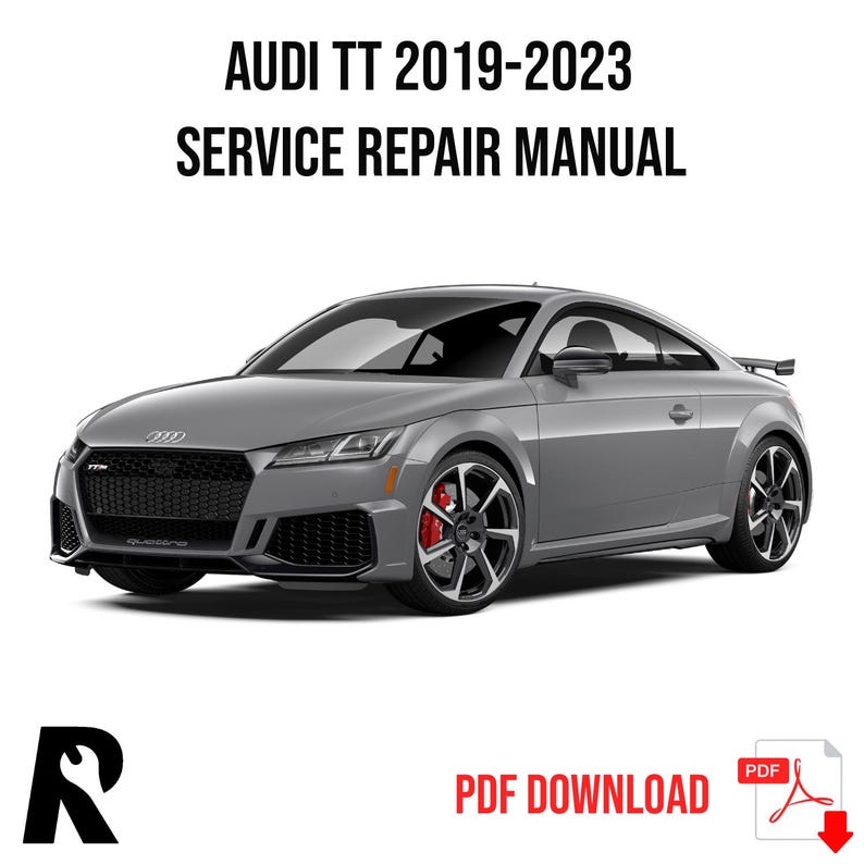 Audi TT 2019-2023 Service Manual Repair, Workshop Service Repair, INSTANT Download PDF