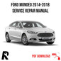 Ford Mondeo 2014-2018 Service Manual Repair, Workshop Service Repair, INSTANT Download PDF