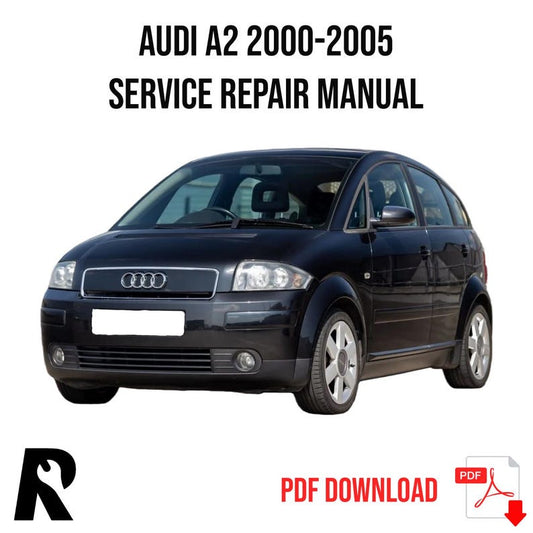 Audi A2 2000-2005 Service Manual Repair, Workshop Service Repair, INSTANT Download PDF