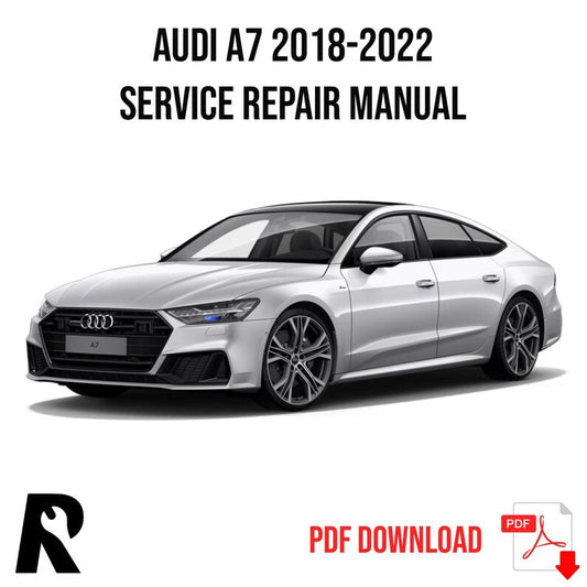 Audi A7 2018-2022 Service Manual Repair, Workshop Service Repair, INSTANT Download PDF