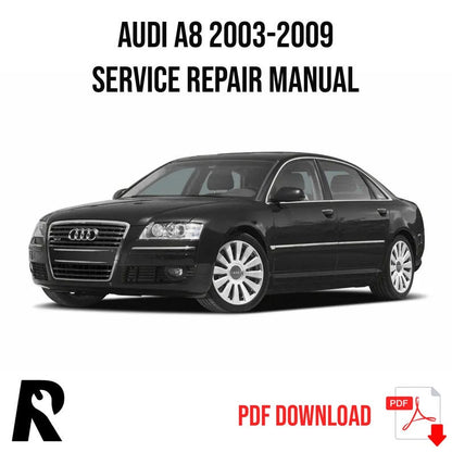 Audi A8 2003-2009 Service Manual Repair, Workshop Service Repair, INSTANT Download PDF