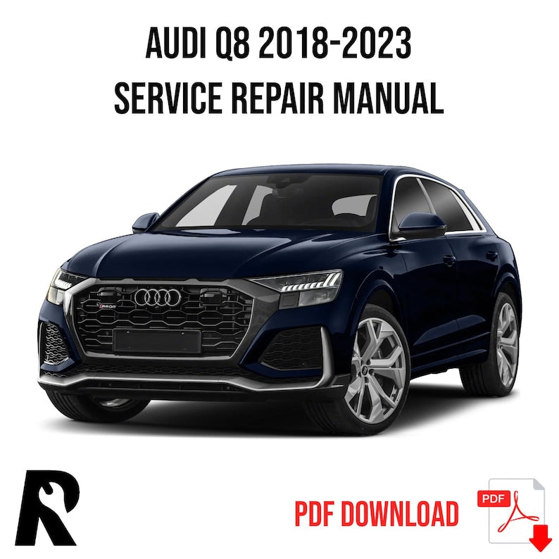 Audi Q8 2018-2023 Service Manual Repair, Workshop Service Repair, INSTANT Download PDF
