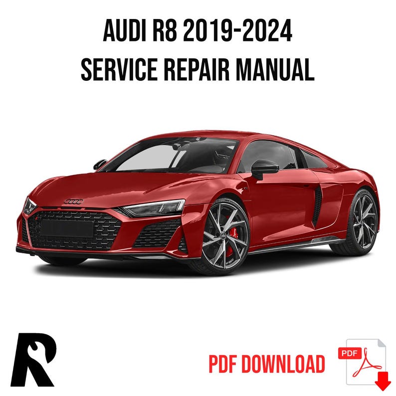 Audi R8 2019-2024 Service Manual Repair, Workshop Service Repair, INSTANT Download PDF