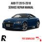 Audi TT 2015-2018 Service Manual Repair, Workshop Service Repair, INSTANT Download PDF