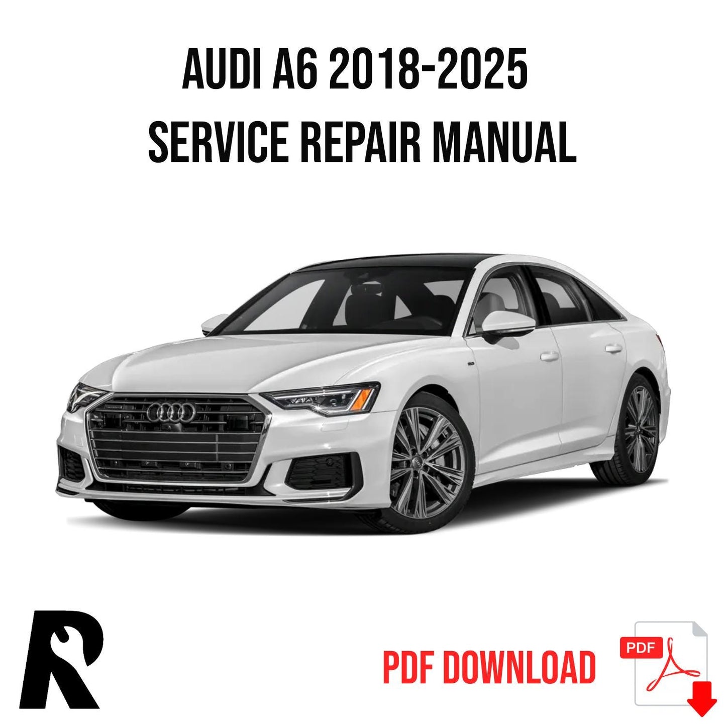 Audi A6 C8 2018-2025 Comprehensive Digital Service Repair Workshop Manual PDF